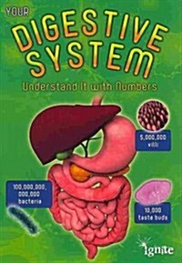 Your Digestive System: Understand It with Numbers (Paperback)