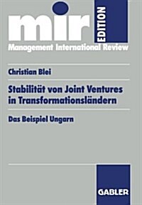 Stabilitat Von Joint Ventures in Transformationslandern : Das Beispiel Ungarn (Paperback, 1998 ed.)