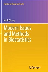 Modern Issues and Methods in Biostatistics (Paperback, 2011)