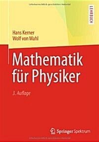 Mathematik F? Physiker (Paperback, 3, 3., Uberarb. Au)