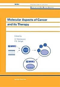 Molecular Aspects of Cancer and Its Therapy (Paperback, 1998)