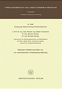 Modulare Systemvarianten Zur Automatischen Arbeitsplanerstellung (Paperback)