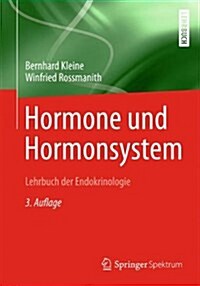 Hormone Und Hormonsystem - Lehrbuch Der Endokrinologie (Paperback, 3, 3. Aufl. 2014)