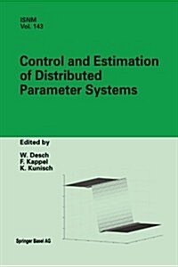 Control and Estimation of Distributed Parameter Systems: International Conference in Maria Trost (Austria), July 15-21, 2001 (Paperback, Softcover Repri)