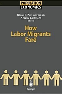 How Labor Migrants Fare (Paperback, Softcover Repri)