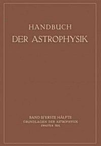 Grundlagen Der Astrophysik (Paperback, Softcover Repri)