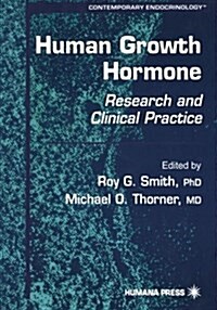 Human Growth Hormone: Research and Clinical Practice (Paperback, Softcover Repri)