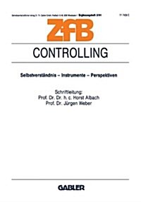 Controlling : Selbstverstandnis -- Instrumente -- Perspektiven (Paperback, 1991 ed.)