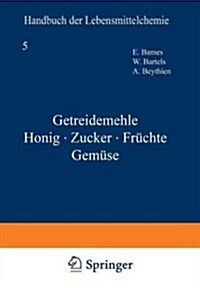 Getreidemehle Honig - Zucker - Fr?hte Gem?e (Paperback, 1938)
