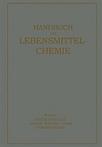 Fette Und ?e: Lipoide - Wachse - Harƶe, 훦herische ?e (Paperback, Softcover Repri)