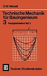 Technische Mechanik F? Bauingenieure: 3 Festigkeitslehre Teil 2 (Paperback, 1974)