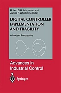 Digital Controller Implementation and Fragility : A Modern Perspective (Paperback, Softcover reprint of the original 1st ed. 2001)