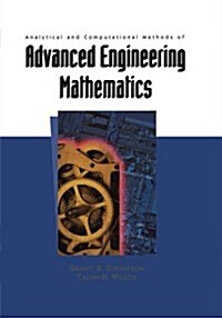 Analytical and Computational Methods of Advanced Engineering Mathematics (Paperback, Softcover Repri)