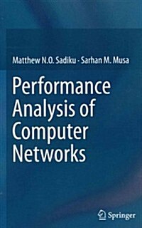 Performance Analysis of Computer Networks (Hardcover, 2013)
