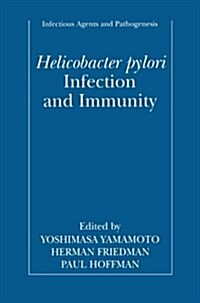 Helicobacter Pylori Infection and Immunity (Paperback, Softcover Repri)