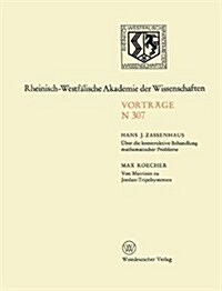 ?er Die Konstruktive Behandlung Mathematischer Probleme. Von Matrizen Zu Jordan-Tripelsystemen: 282. Sitzung Am 5. November 1980 in D?seldorf (Paperback, 1982)