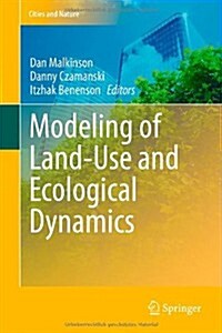 Modeling of Land-Use and Ecological Dynamics (Hardcover, 2013)