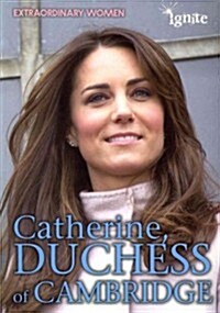 Catherine, Duchess of Cambridge (Paperback)