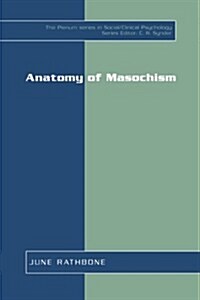 Anatomy of Masochism (Paperback, Softcover Repri)