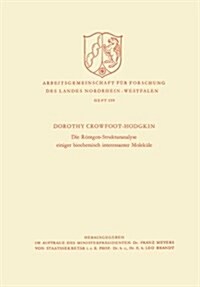 Die Roentgen-Strukturanalyse Einiger Biochemisch Interessanter Molekule (Paperback, 1966 ed.)