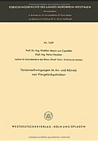Torsionsschwingungen im An- und Abtrieb von Viergelenkgetrieben (Paperback)