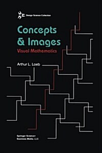 Concepts & Images: Visual Mathematics (Paperback, Softcover Repri)
