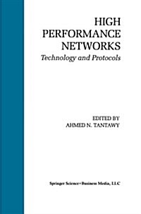 High Performance Networks: Technology and Protocols (Paperback, 1994)