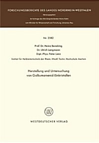 Herstellung Und Untersuchung Von Galliumarsenid-einkristallen (Paperback)