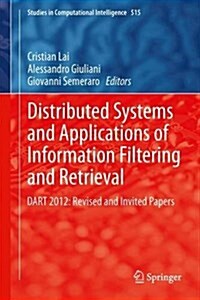 Distributed Systems and Applications of Information Filtering and Retrieval: Dart 2012: Revised and Invited Papers (Hardcover, 2014)