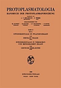 Eiweisskristalle in Pflanzenzellen. Eiweisskristalle in Tierischen Und Menschlichen Zellen (Paperback)