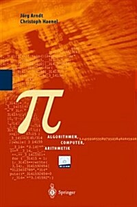 Pi: Algorithmen, Computer, Arithmetik (Paperback, 2, 2., Uberarb. U.)