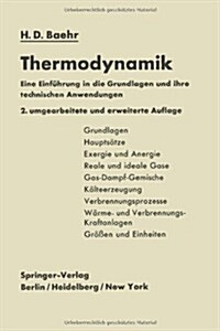 Thermodynamik: Eine Einf?rung in Die Grundlagen Und Ihre Technischen Anwendungen (Paperback, 2, Softcover Repri)