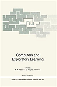 Computers and Exploratory Learning (Paperback, Softcover Repri)