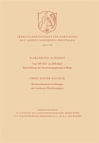 Von 500 Mev Zu 2500 Mev Entwicklung Der Hochenergiephysik in Bonn. Kernstrukturuntersuchungen Mit Modernen Beschleunigern (Paperback)