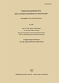 Anodennebenreaktionen Bei Der Silberraffinationselektrolyse (Paperback)