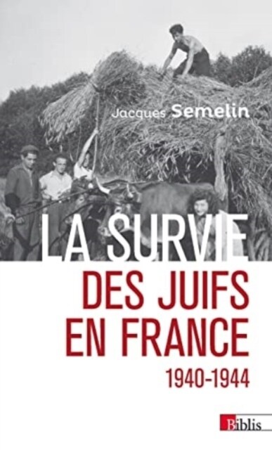 La survie des Juifs en France : 1940-1944