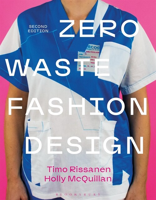 Zero Waste Fashion Design (Paperback, 2 ed)