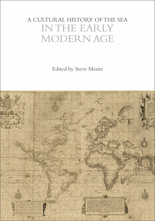 A Cultural History of the Sea in the Early Modern Age (Hardcover)
