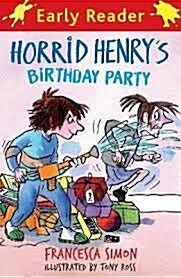 [중고] Horrid Henry Early Reader: Horrid Henry‘s Birthday Party : Book 2 (Paperback)