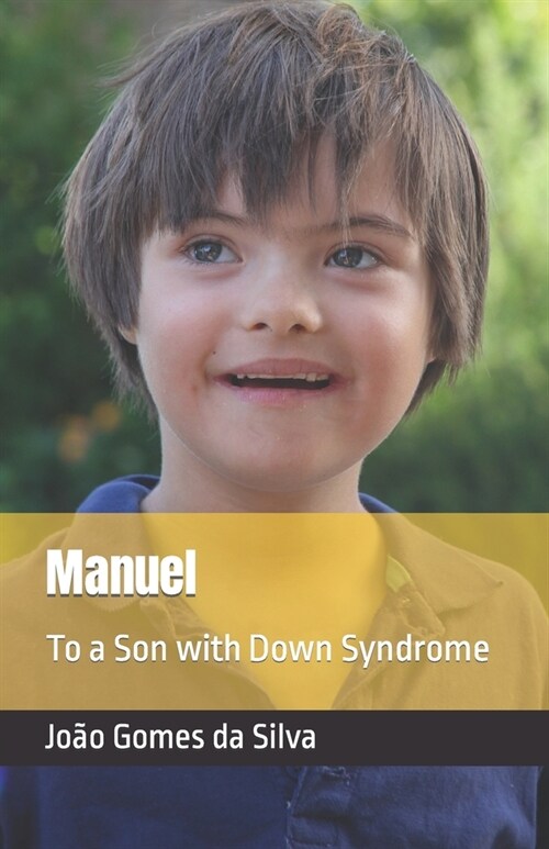 Manuel: To a Son with Down Syndrome (Paperback)