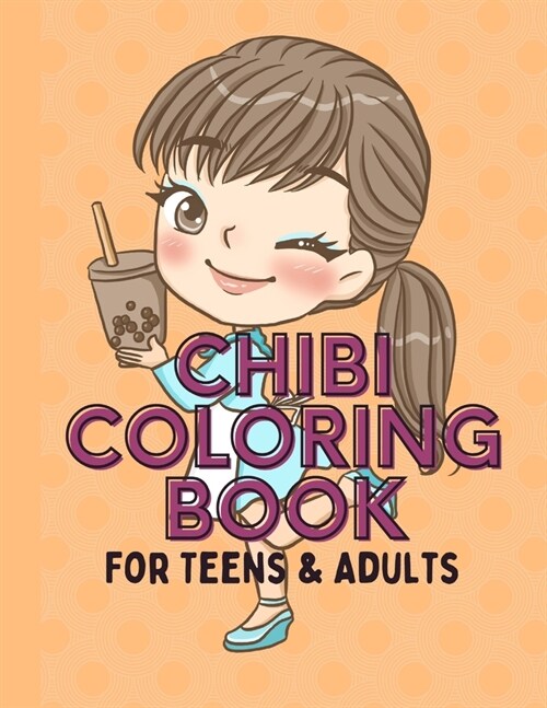 Chibi Coloring Book: For Children, Teen, & Adults (Paperback)