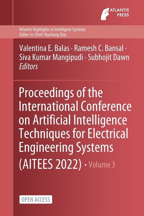 Proceedings of the International Conference on Artificial Intelligence Techniques for Electrical Engineering Systems (AITEES 2022) (Paperback)