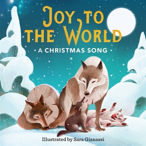 Joy to the World: A Christmas Song (Board Books)