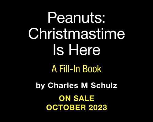 Peanuts: Christmastime Is Here: A Fill-In Book (Hardcover)