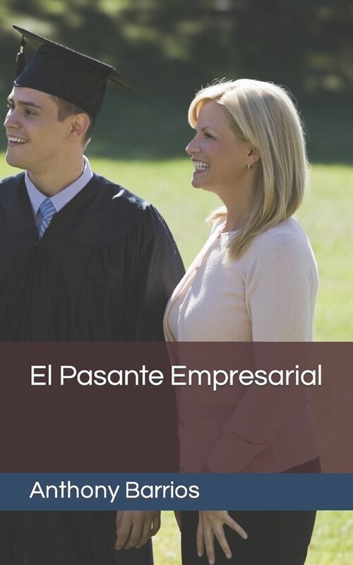 El Pasante Empresarial (Paperback)