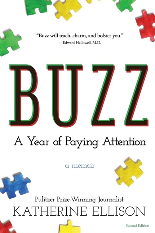Buzz: A Year of Paying Attention (Paperback)