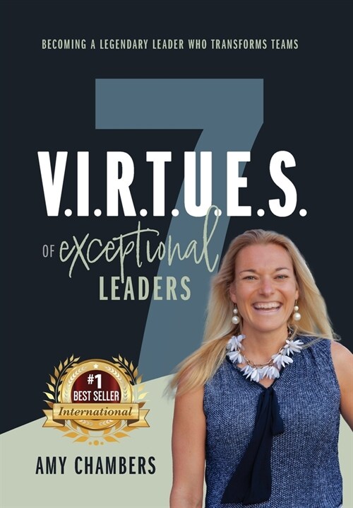 7 V.I.R.T.U.E.S. of Exceptional Leaders (Hardcover)