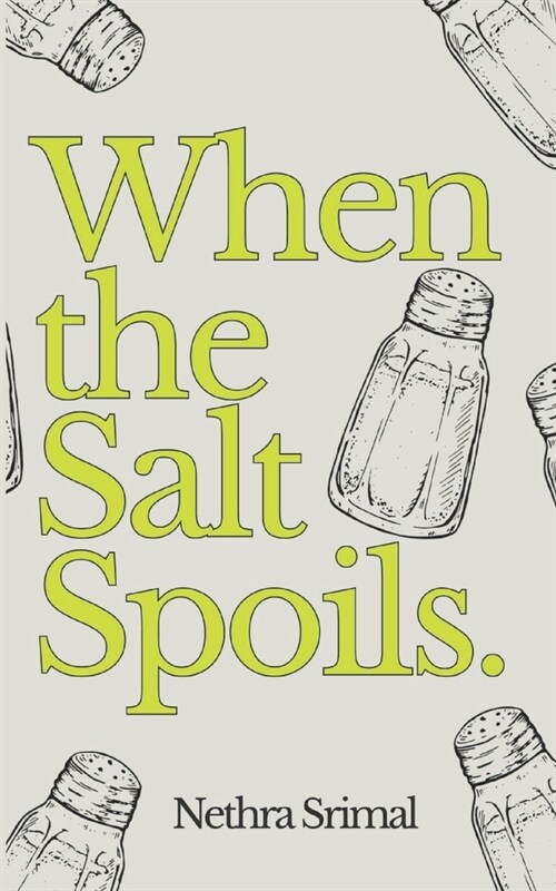 When the Salt Spoils (Paperback)
