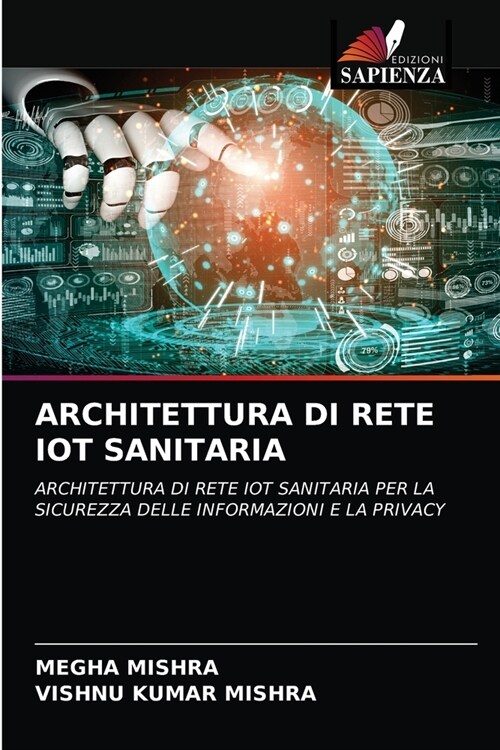 Architettura Di Rete Iot Sanitaria (Paperback)