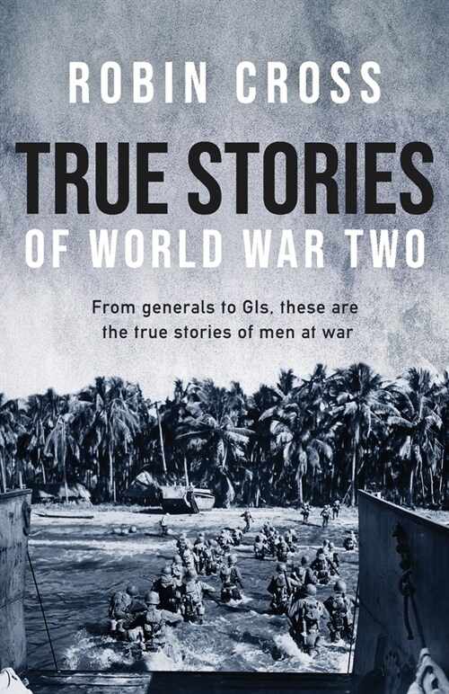 True Stories of World War Two (Paperback)